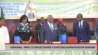 MINFOPRA  MINFI  LE PROJET SIGIPES II POUR UNE ADMINISTRATION MODERNE [upl. by Callas204]