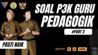 SOAL PEDAGOGIK PPPK 2023  PART 2 [upl. by Oivaf]