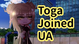 •Toga joins Class 1A•Part 23•GL•Toga x Uraraka•Shout out to the Music artists• [upl. by Laryssa504]