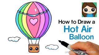 How to Draw a Hot Air Balloon Cute amp Easy [upl. by Isdnil]