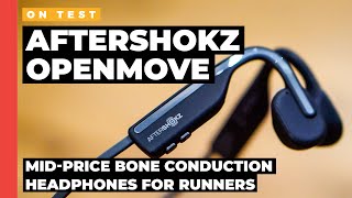 AfterShokz OpenMove Review Three runners test the cheap bone conduction headphones [upl. by Delamare]