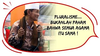 Pluralisme bukanlah paham bahwa semua agama itu Sama  Buya Syakur [upl. by Aileve]