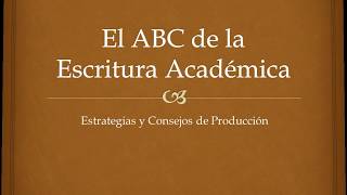 El ABC de la Escritura Académica [upl. by Cirek]