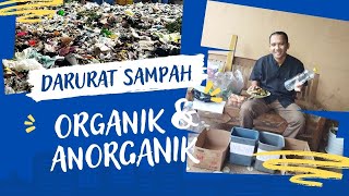 Part 1 Darurat Sampah  Pilah Sampah Organik amp Anorganik  Cinta Lingkungan  Makmurkan Bumi [upl. by Ateekal]