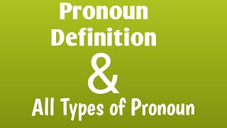 Pronoun Types of Pronoun with Definition amp Examples Learn Pronoun in Detail [upl. by Nylehtak804]