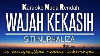 Wajah Kekasih  Siti Nurhaliza ‼️Karaoke Lower Key 🎤Nada Rendah‼️ [upl. by Otto]