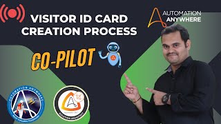 Visitor ID Card Creation Process Using AA360 CoPilot [upl. by Eelsel]