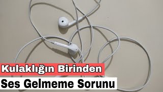 Kulaklığın Birinden Ses Gelmiyorsa Mutlaka İzle Kesin Çözüm [upl. by Wallinga]