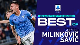 Best of MilinkovicSavic  Highlights of the Season  Serie A 202122 [upl. by Eustace]