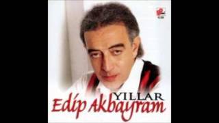 Edip Akbayram  Yıllar [upl. by Ytok]