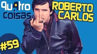 VOCÊ SABE TUDO SOBRE ROBERTO CARLOS  QU4TRO COISAS [upl. by Roon]