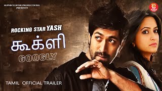 YASH  SUPERHIT MOVIE  GOOGLY  கூக்ளி  TAMIL OFFICIAL TRAILER KIRTI KHARBANDA [upl. by Jeraldine]