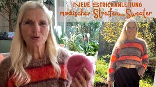 Pullover mit Streifen stricken  modischer Sweater plus Mini Strickpodcast [upl. by Nuahsad427]