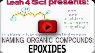 Naming Epoxides and Oxiranes using IUPAC Nomenclature [upl. by Russel]