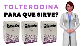 TOLTERODINA que es y para que sirve tolterodina como se toma tolterodina 2 mg [upl. by Adliwa]