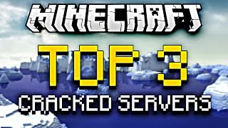 2017  TOP 3 BEST MINECRAFT CRACKED SERVERS   Minecraft 9 [upl. by Francyne10]