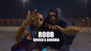 Roob Music Video BOHEMIA x Noveen Morris [upl. by Celle]