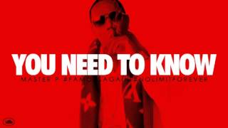 Master P quotYou Need To Knowquot [upl. by Larena]