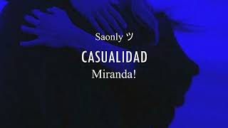 Casualidad  Miranda  Letra [upl. by Marko]