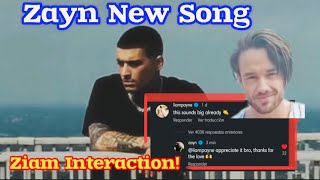 Zayn New Song  Ziam interaction  Zayn Malik amp Liam Payne  One Direction [upl. by Tore]