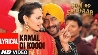 Tu Kamaal Di Lyrical Video  Son Of Sardaar  Ajay Devgn Sonakshi Sinha Sanjay Dutt [upl. by Goar]