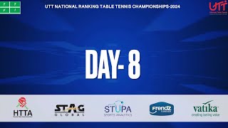 Day8 T1  Evening  UTT National Ranking Table Tennis Championship24 Panchkula  Powered by STUPA [upl. by Jim]