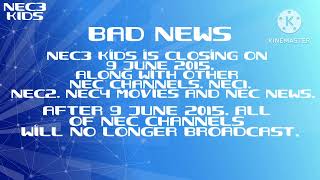 NEC3 Kids  Closure Announcement 30th May 2015 [upl. by Doak]