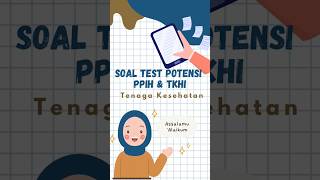 dijamin soal keluar test potensi PPIH amp TKHI kemenkes soal cpns pppk [upl. by Mauldon543]