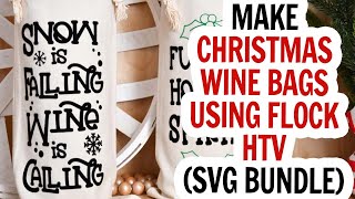 Make HighEnd Wine Bottle Gift Bags Using Your Cricut or Silhouette and Flock Heat Transfer Vinyl [upl. by Yevette]