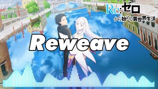 ReZero Season 3 Opening  quotReweavequot by Suzuki Konomi Symphonic Metal Cover [upl. by Sonnie]