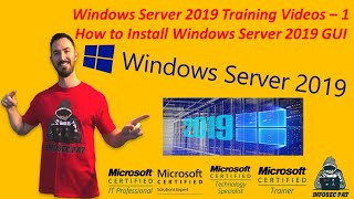 How to Install Windows Server 2019 GUI Desktop Experience Video  1 Windows Server 2019 Training [upl. by Parks]