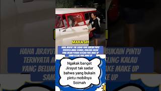 TINGKAH LUCU JIRAYUT Momen Soimah Bukain Pintu Mobil Jirayut jirayut soimah trending shortvideos [upl. by Lester]