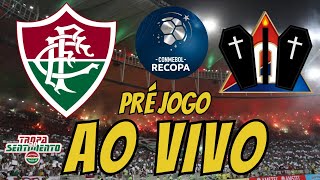 AO VIVO  FINAL DA RECOPA 2024  FLUMINENSE X LDU QUITO [upl. by Utley920]