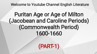 Puritan Age or Age of Milton  Jacobean and Caroline Period  Commonwealth Period UrduHindi [upl. by Heath]