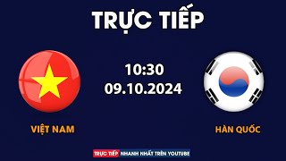 🔴U19 Nữ Việt Nam  U19 Nữ Hàn Quốc  Màn Đối Đầu Siêu Nghẹt Thở Với Xứ Sở Kim CHi [upl. by Erikson]