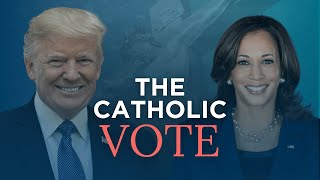 The Catholic Vote 2024 [upl. by Metts]