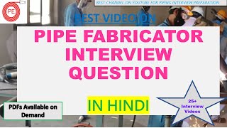 Piping Fabricator Interview Questions Pipe supervisor interview questions pipe fitter interview [upl. by Arline]