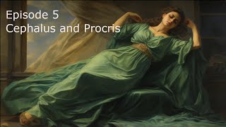 Greek Mythos a story of Jealousy  Cephalus and Procris [upl. by Kohl]