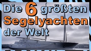 Die größten Segelyachten der Welt  Luxus allinclusive [upl. by Acinomal]