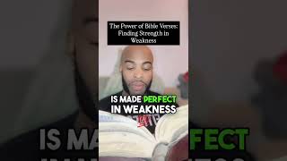 The Power of Bible Verses Finding Strength in Weakness reel shrots [upl. by Ahseital876]