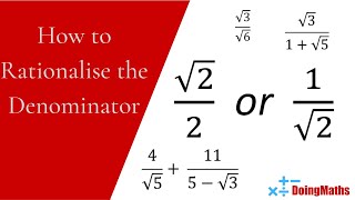 How to Rationalise the Denominator  SurdsRadicals in Fractions  A Quick Maths Guide [upl. by Ariaek865]