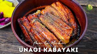 Japanese Eel Kabayaki Recipe with Homemade Unagi Sauce for Unagi DonUnaju [upl. by Akcired]