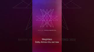 Were excited to announce that Marconi Unions Weightless is now available in Dolby Atmos [upl. by Lenneuq]