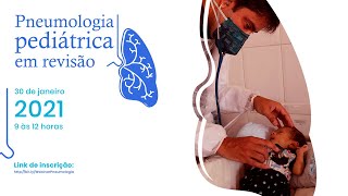 Webinar  Pneumologia Pediátrica em Revisão [upl. by Petuu]