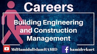 Careers in Building Engineering and Construction Management । Job Opportunities and Overview of BECM [upl. by Omrellug]