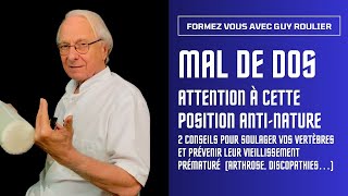 Vidéo Mal de dos  la position contre nature par Guy Roulier [upl. by Ailalue]