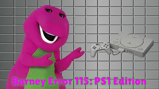 Barney Error 115 PS1 Edition [upl. by Pettit]