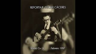 Reportaje Oscar Cáceres Feb 1997 [upl. by Innek133]