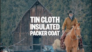 Tin Cloth Insulated Packer Coat [upl. by Alviani]