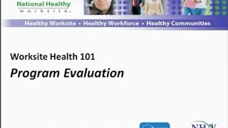 Worksite Health 101 Program Evaluation [upl. by Holcman]